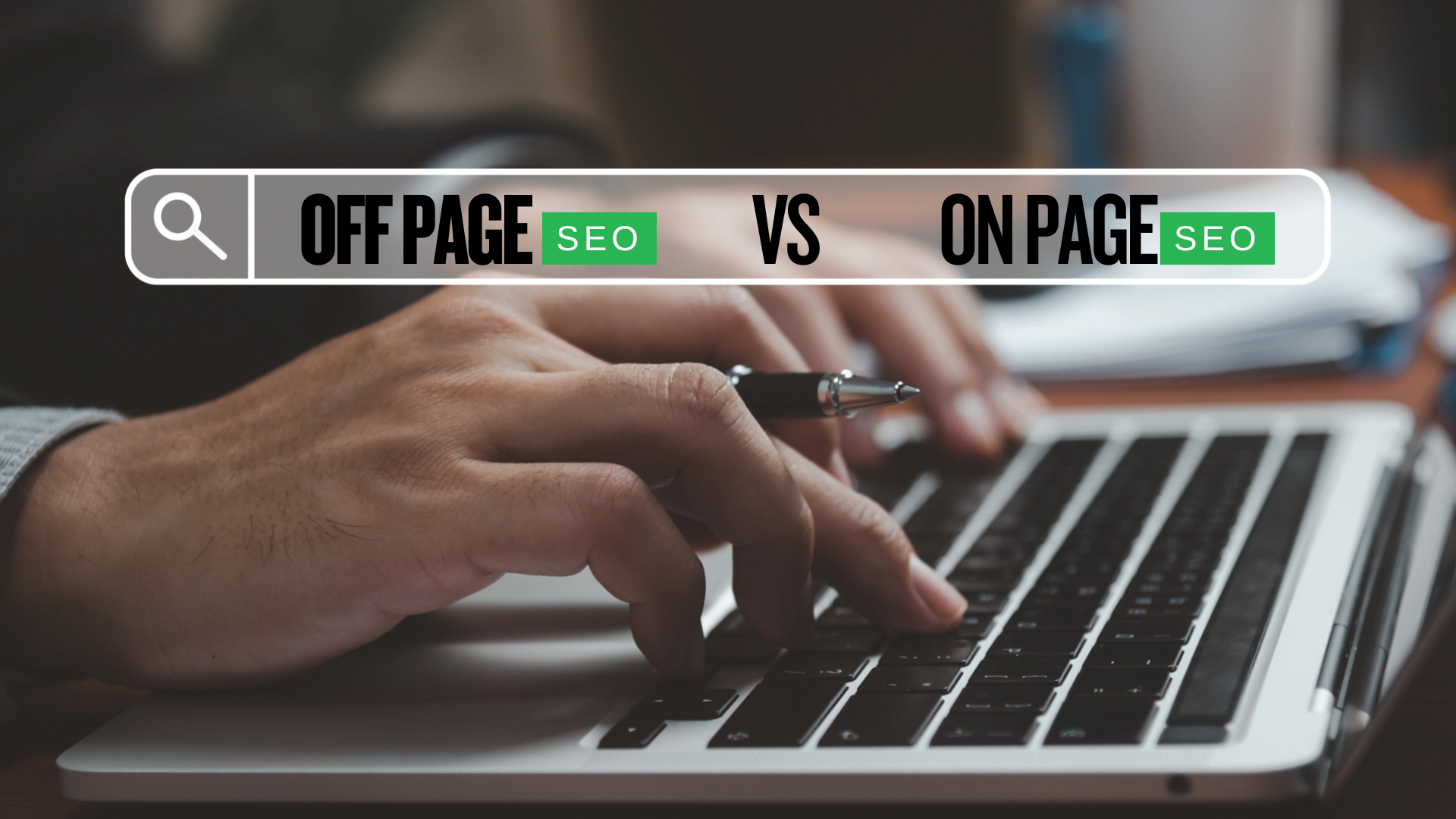 On-Page vs. Off-Page SEO